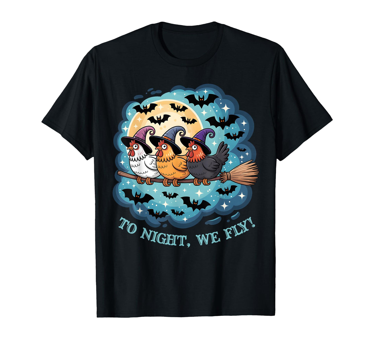 Tonight We Fly Funny Chicken Spooky Season Farm Halloween T-Shirt