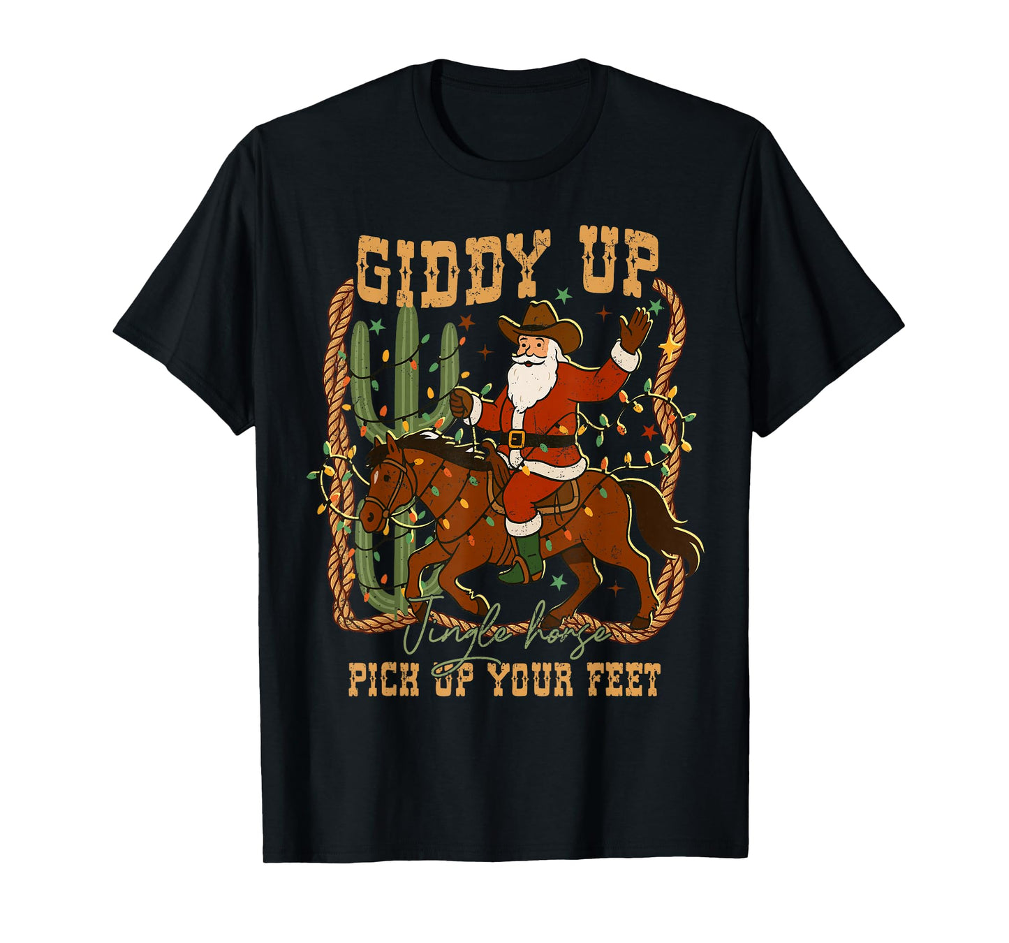 Santa Giddy Up Jingle Horse Pick Up Your Feet Cowboy Xmas T-Shirt