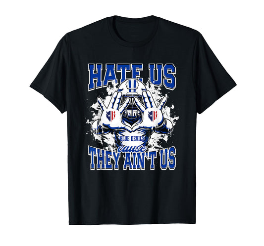 Zanesville Blue Devils Logo Hate Us Cause They Ain't HS T-Shirt