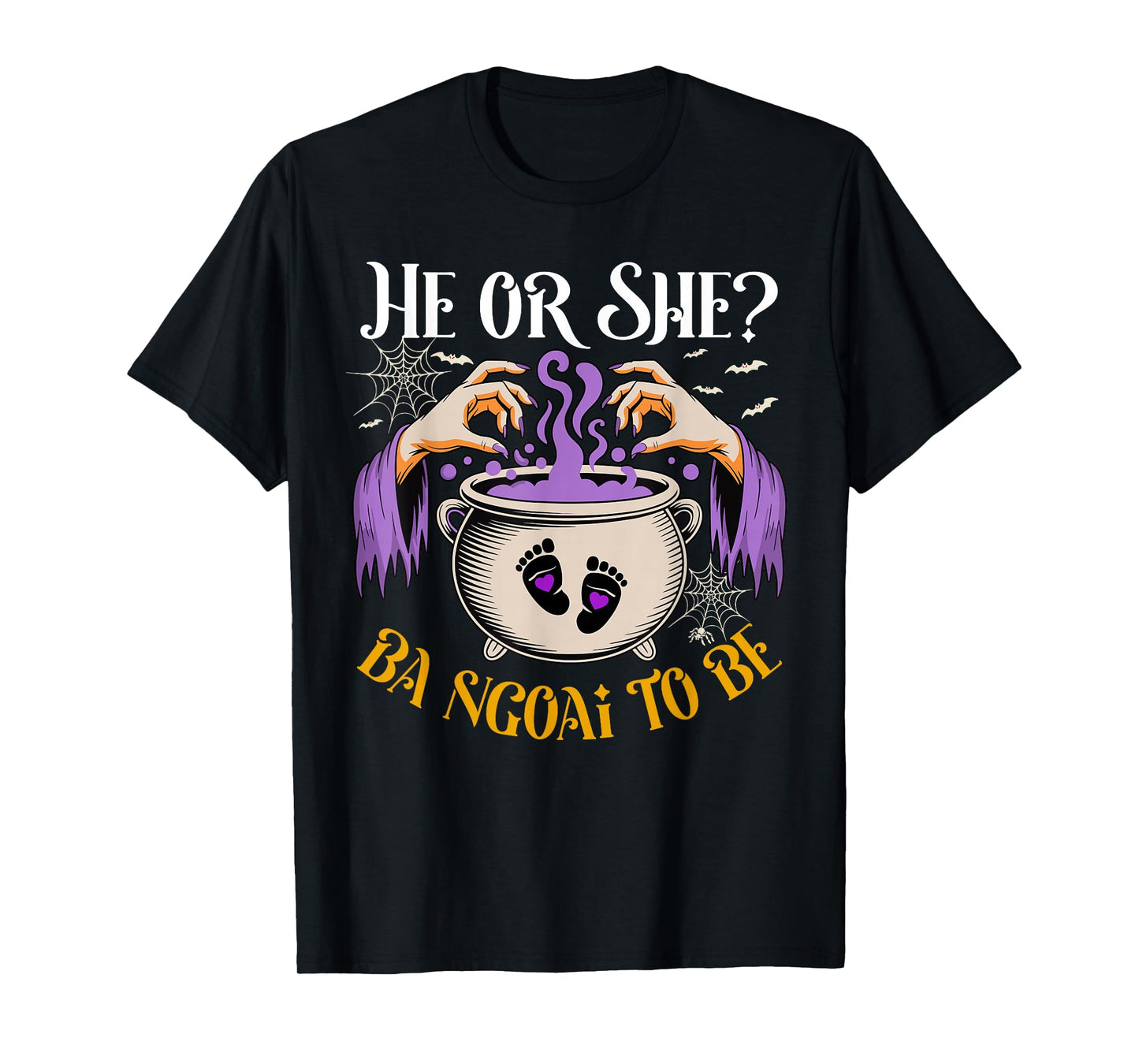 He Or She Ba Ngoai to Be Baby Reveal Halloween Costume T-Shirt