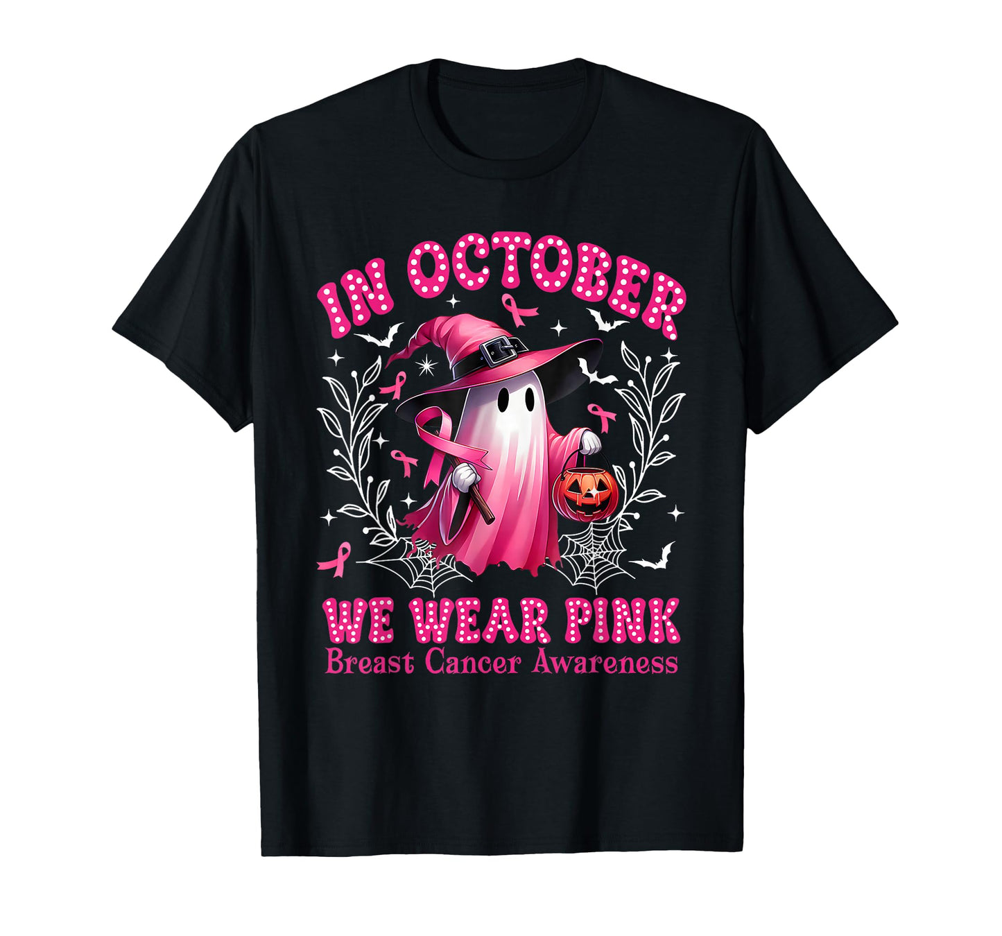 in October We Wear Pink Women Ghost Breast Cancer Awareness T-Shirt
