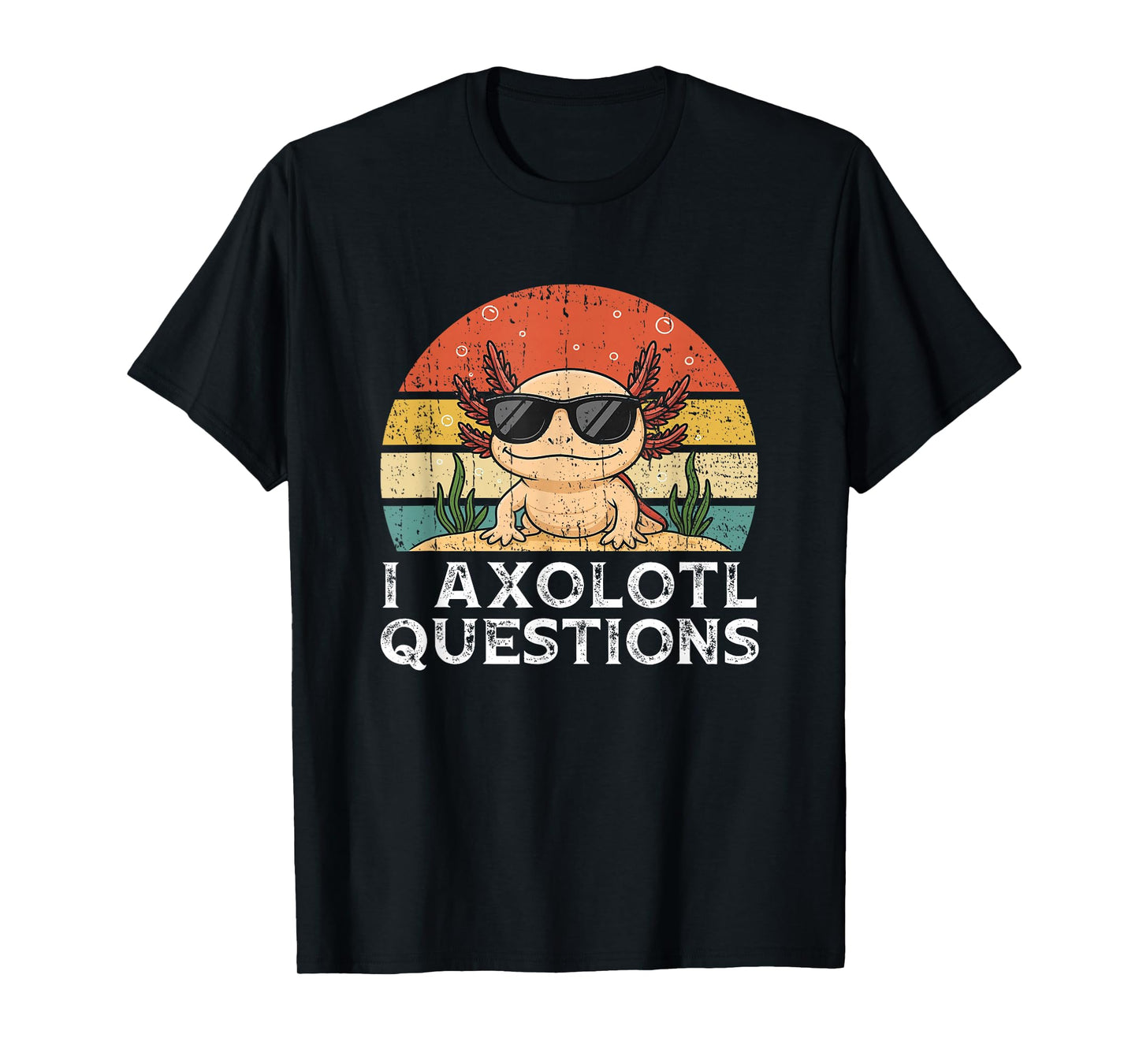 Vintage Funny I Axolotl Questions T-Shirt