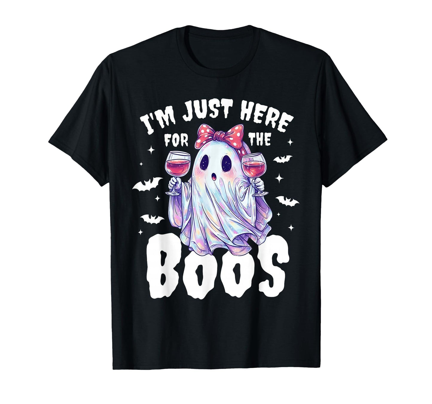 I'm Just Here for The Boos Halloween Women Ghost Cute Funny T-Shirt
