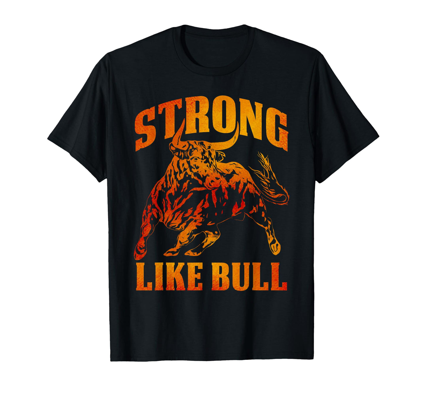 Strong Like A Bull Powerlifting Bodybuilding T-Shirt