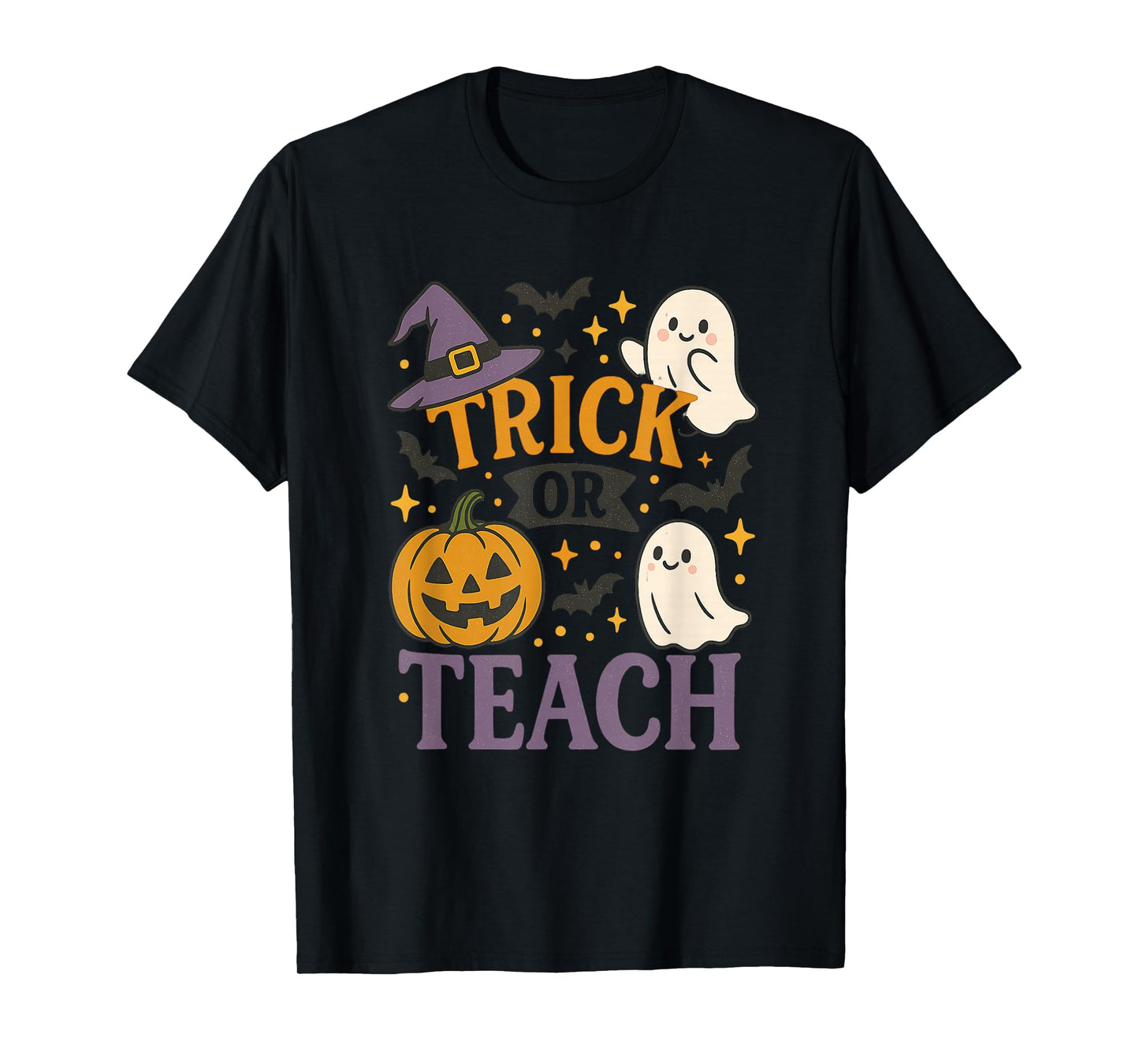 Trick or Teach Halloween for Teachers T-Shirt