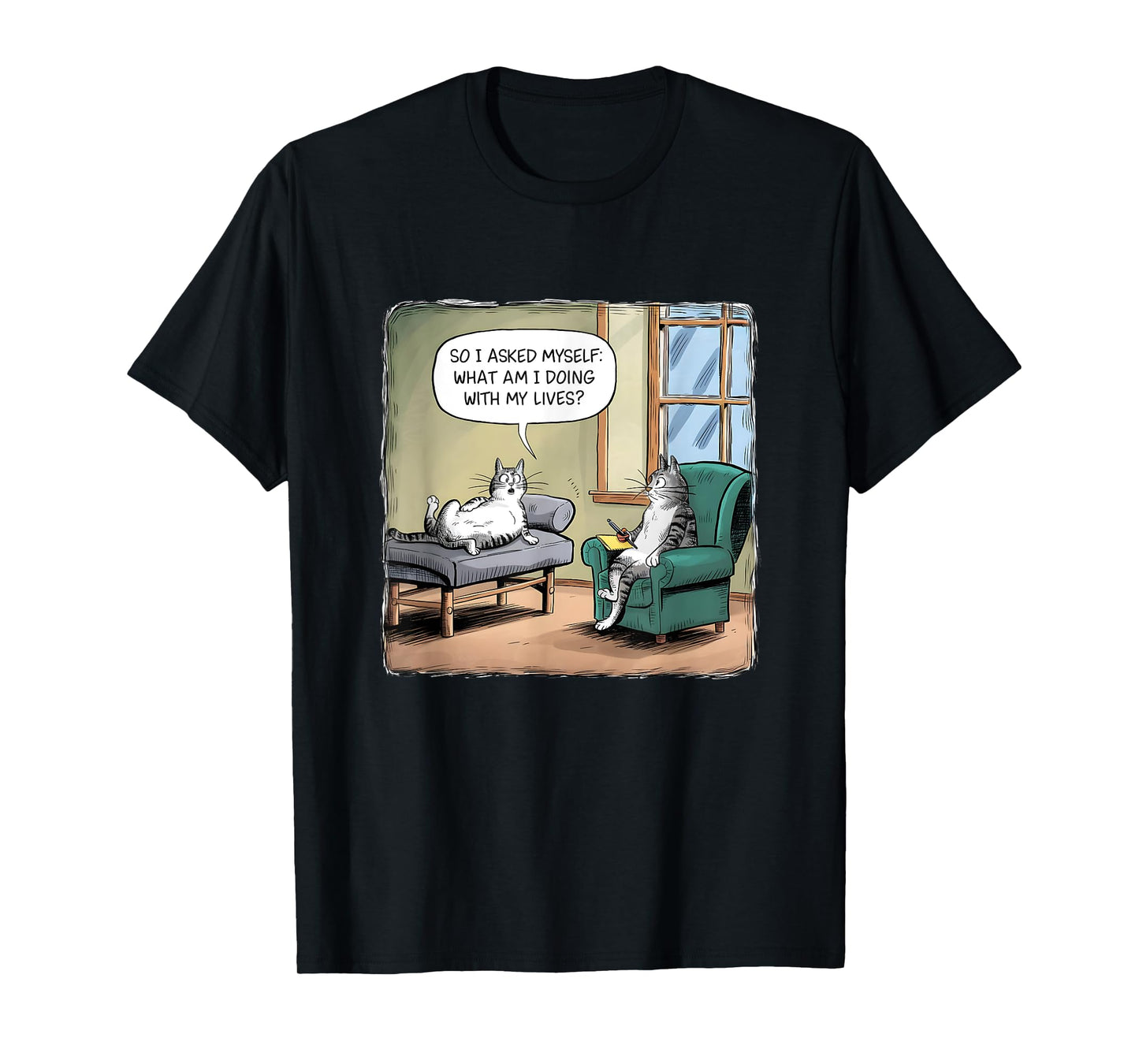What Am I Doing With My Lives - Funny Midlife Crisis Cat T-Shirt