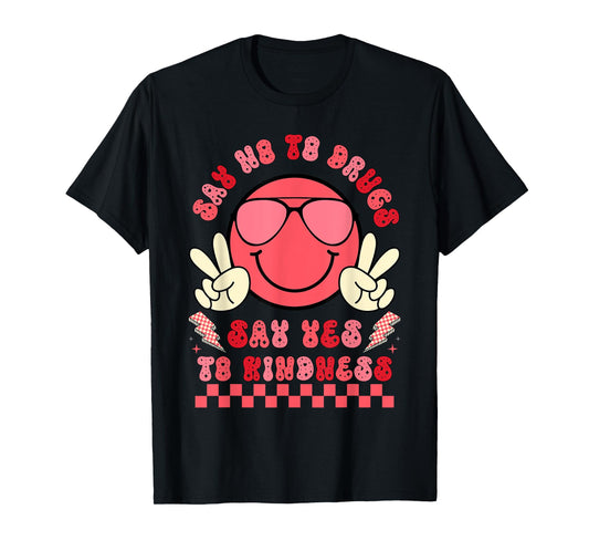 Say Not Drug-Free Say Yes To Kindness Red Ribbon Week Retro T-Shirt