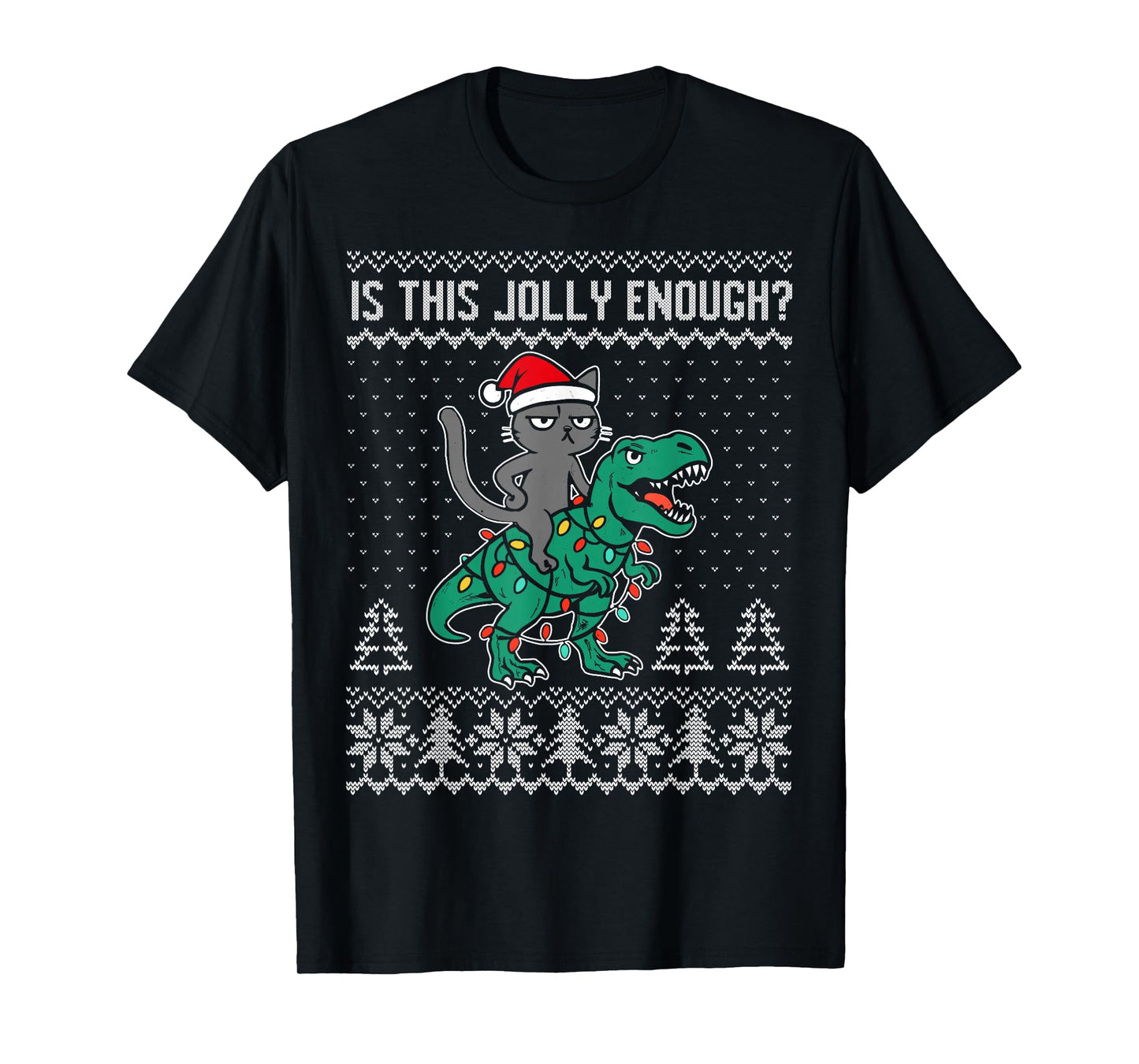 is This Jolly Enough, Christmas cat Riding Dinosaur t rex T-Shirt