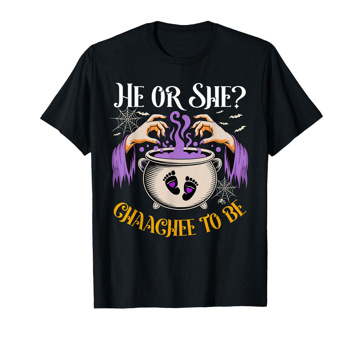 He Or She Chaachee to Be Baby Reveal Halloween Costume T-Shirt
