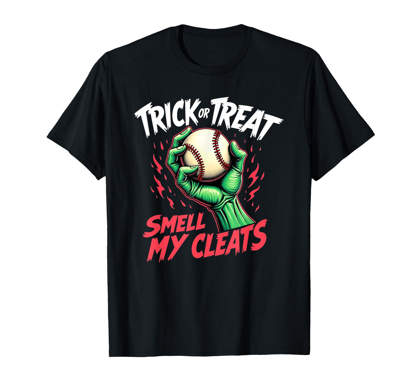 Trick Or Treat Smell My Cleats Baseball Halloween T-Shirt