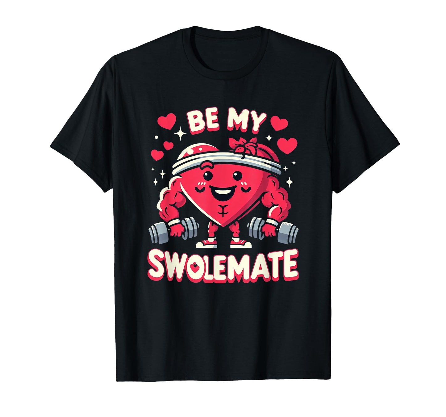 Be My Swolemate Tee - Valentines Day Bodybuilding Gym T-Shirt