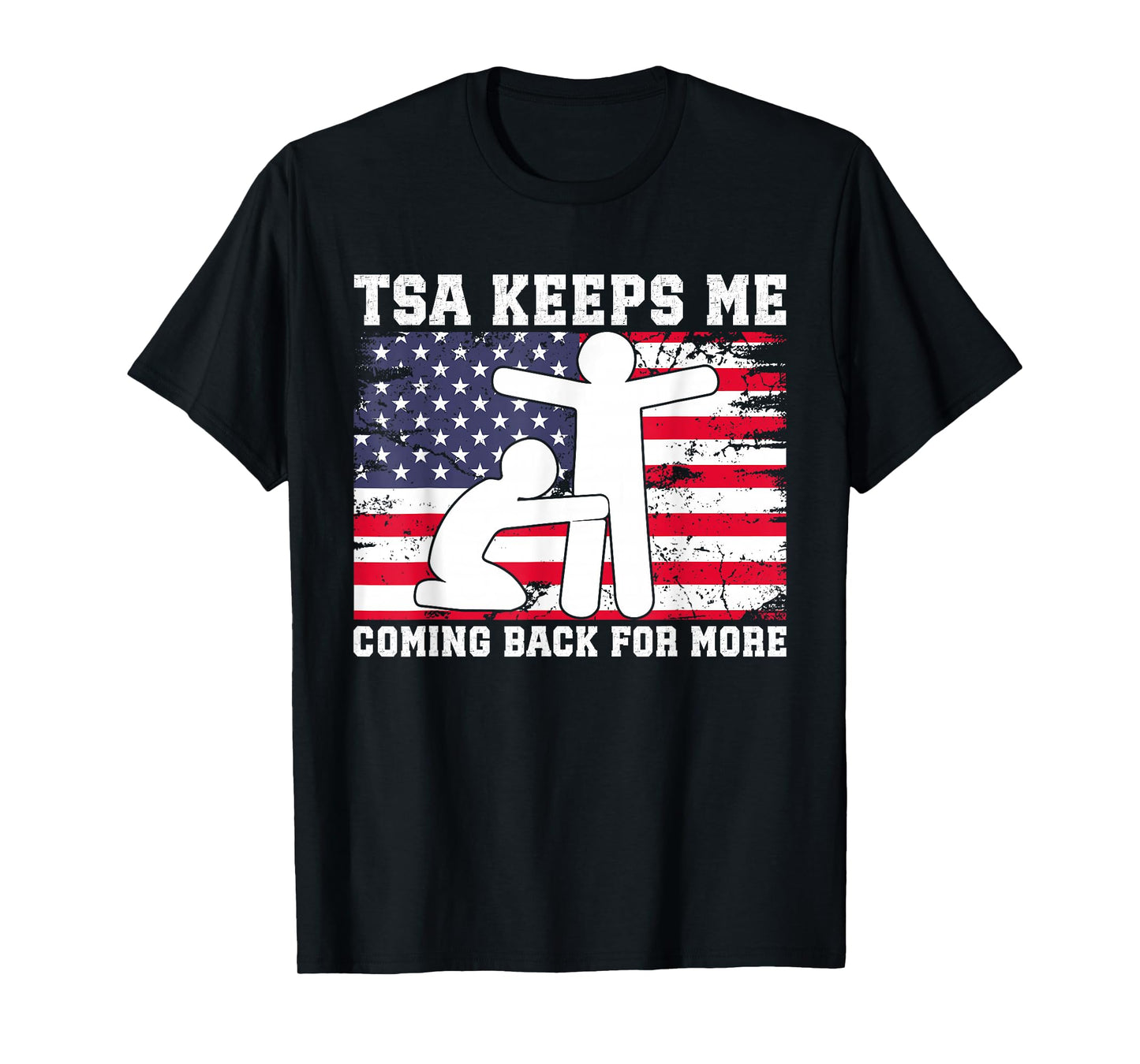 It Is Not Gay If It Is TSA Security Vintage USA Flag T-Shirt