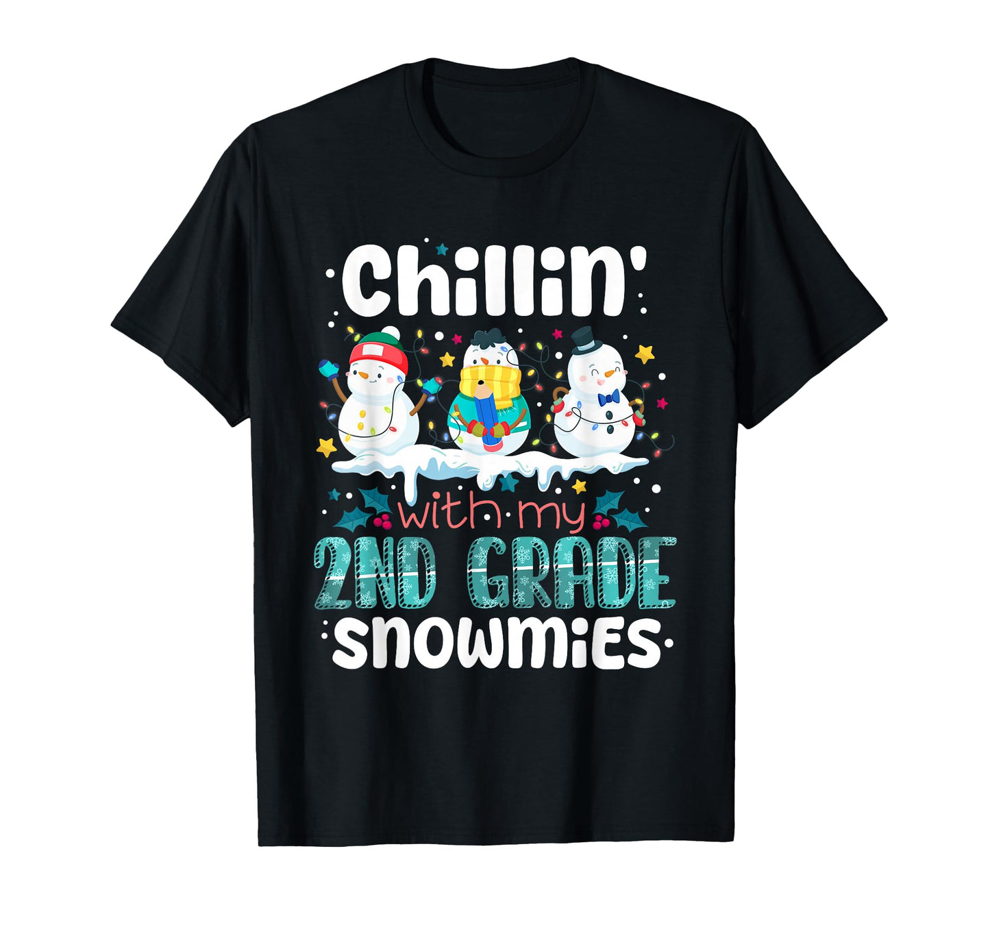 Chillin with My 2nd Grade Snowmies Teacher Christmas Snowman T-Shirt