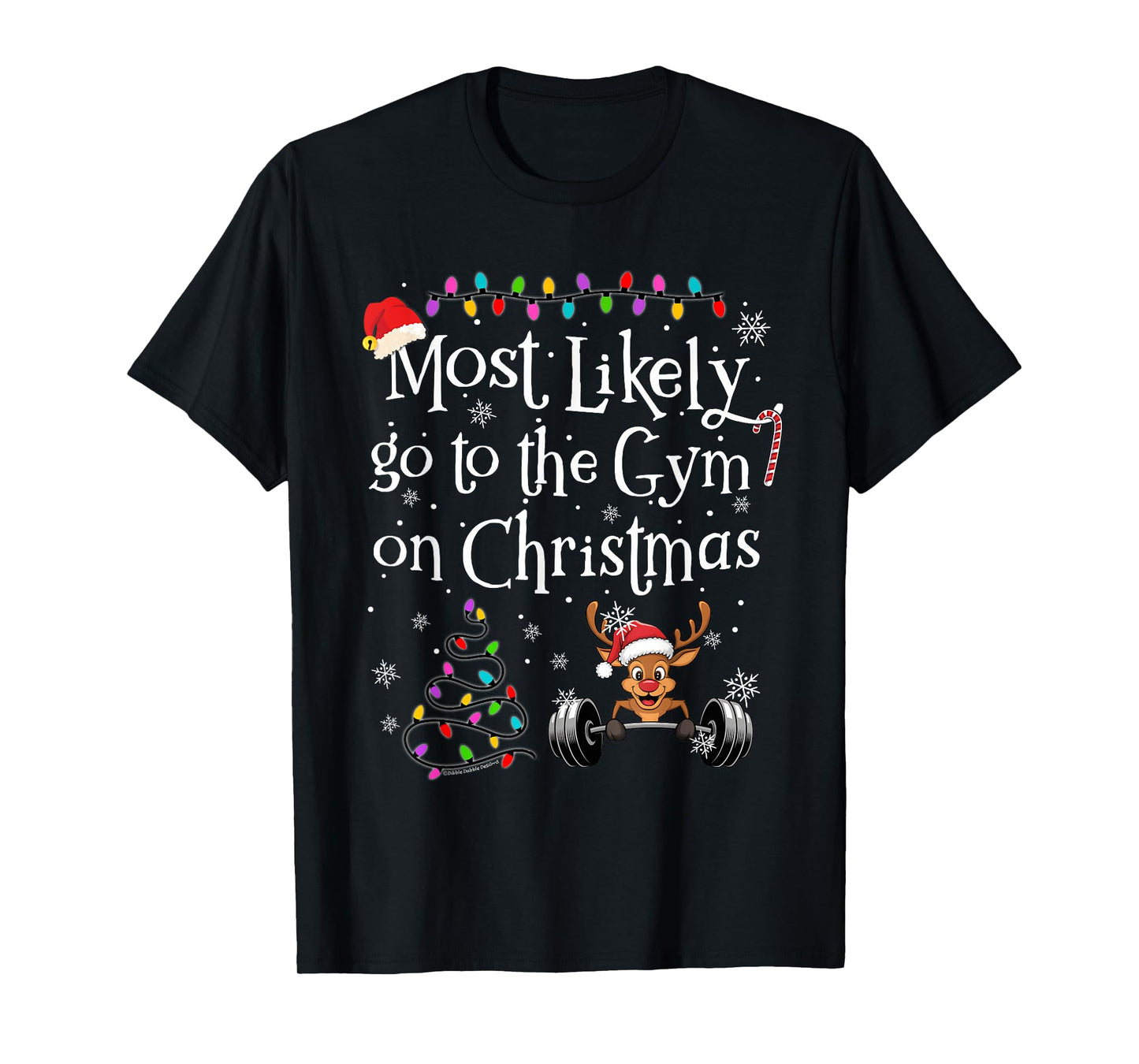Most Likely To Go to the Gym on Christmas Funny Christmas T-Shirt