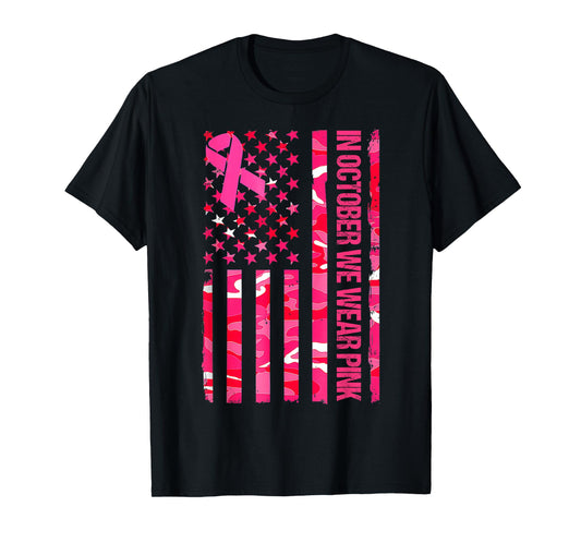 In October We Wear Pink Camo US Flag Breast Cancer Awareness T-Shirt