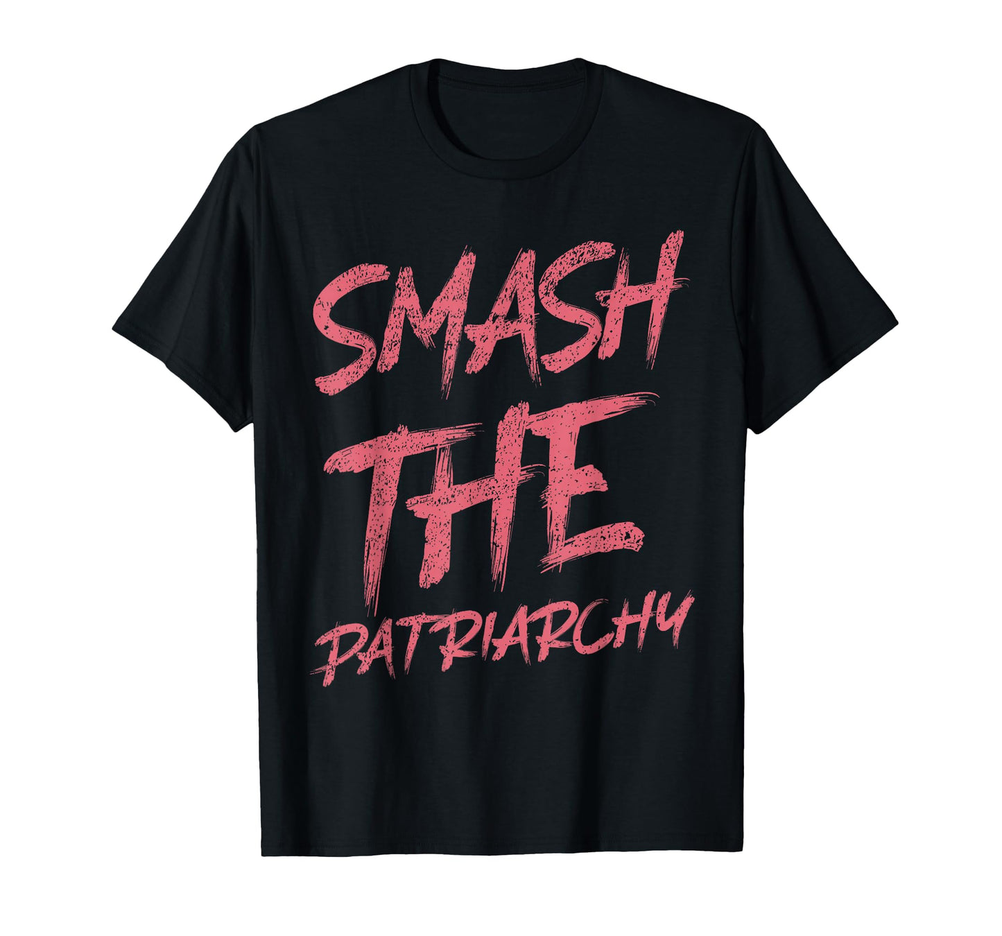 Smash The Patriarchy Pro Feminism Feminist Liberal Women T-Shirt