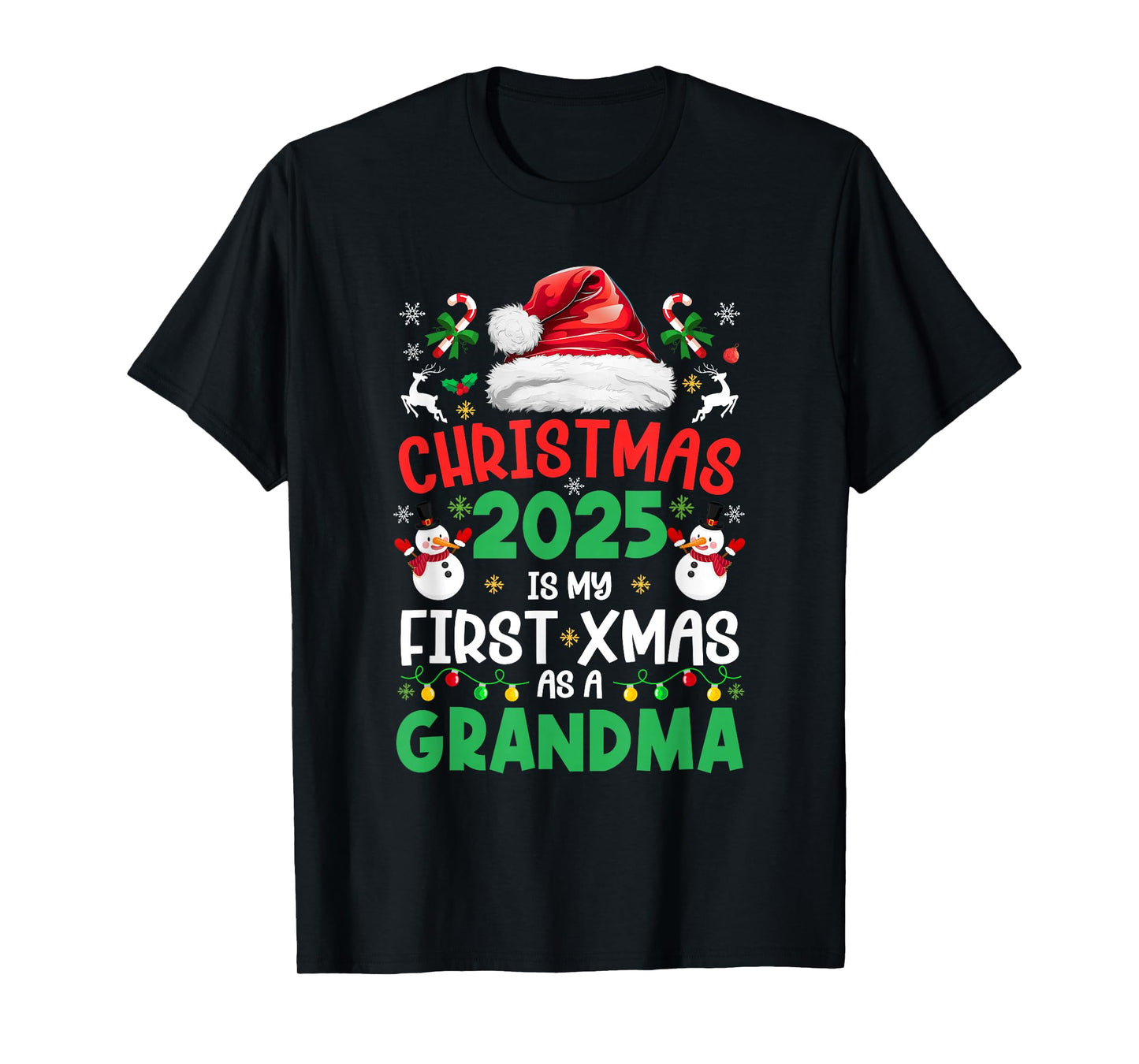 Funny Christmas 2025 is My First Xmas As A Grandma Family T-Shirt