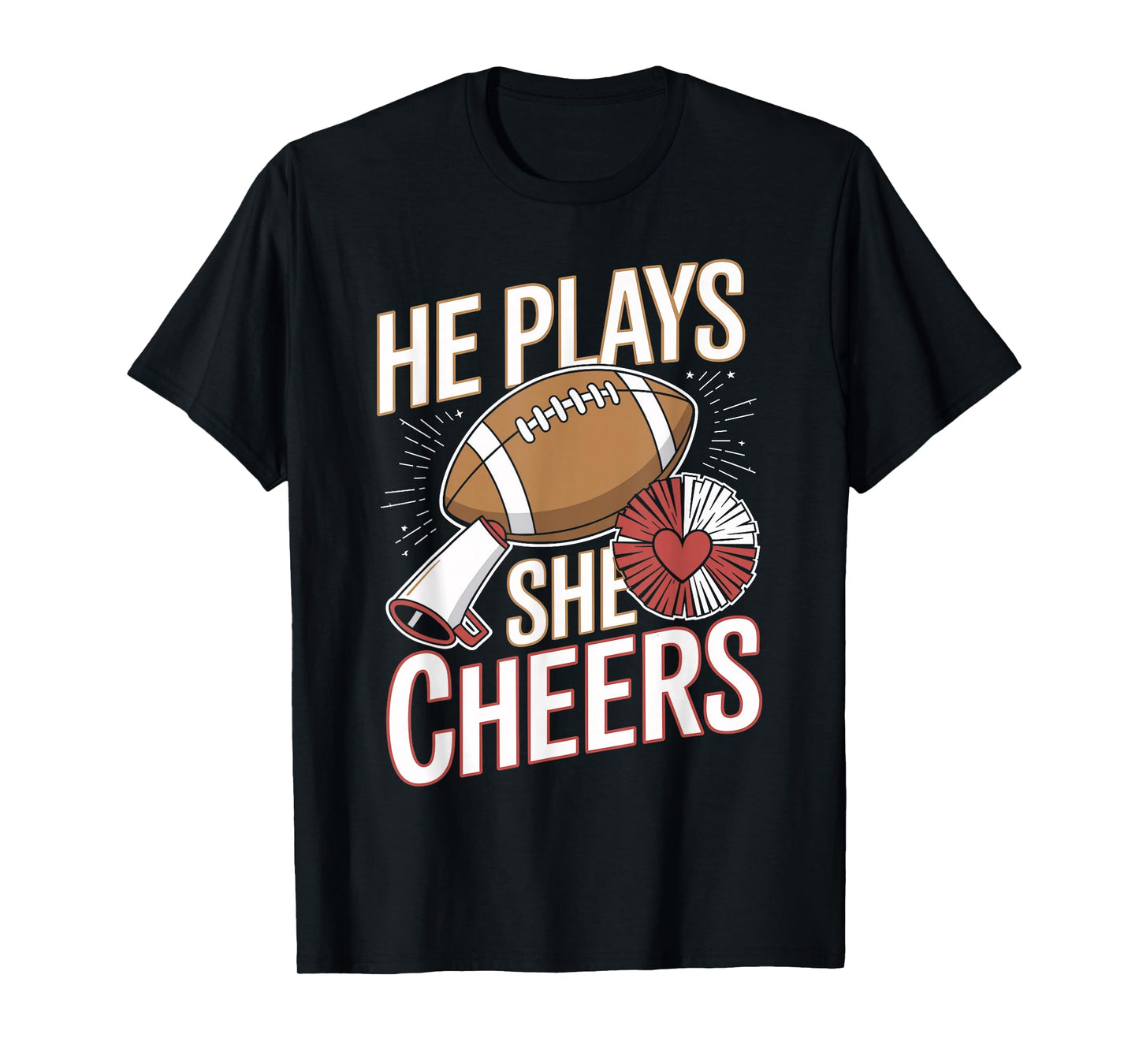 He Plays She Cheers Football Cheerleading T-Shirt