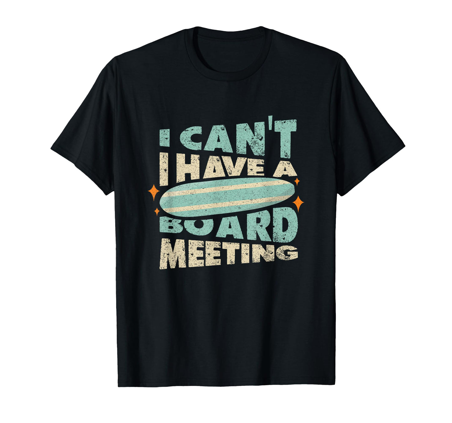 Funny Surfing Quote - Surfing Summer Holiday Sea T-Shirt
