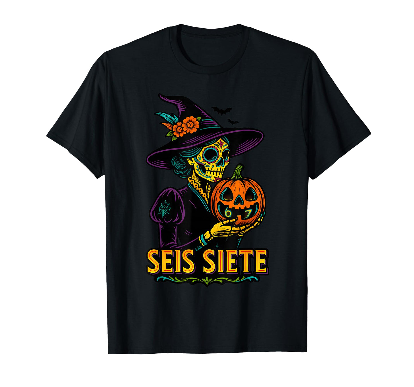 67 SEIS Siete La Catrina Witch Muertos Halloween Calaveras T-Shirt