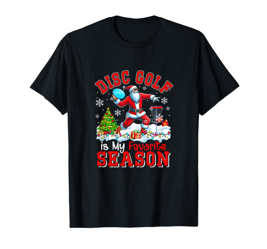 Disc Golf is Favorite Season Costume Player Christmas Santa T-Shirt