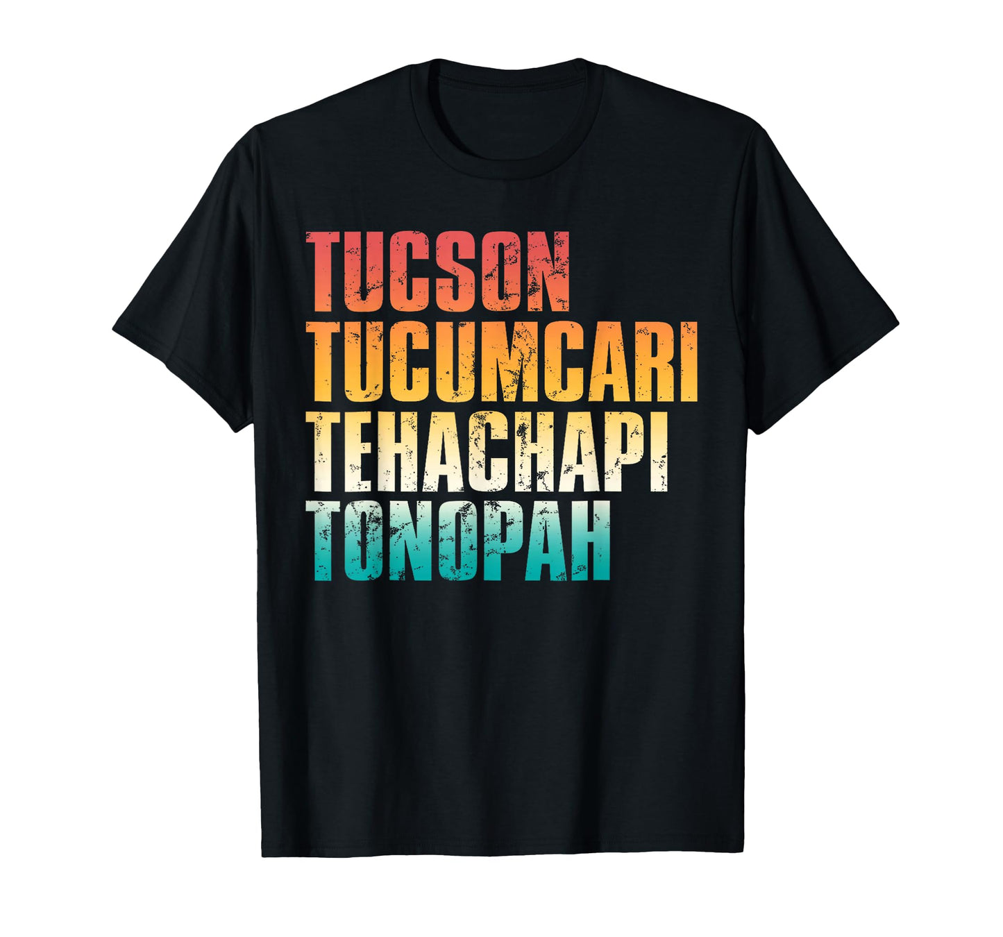 Tucson Tucumcari Tehachapi Tonopah Retro Americana Travel T-Shirt
