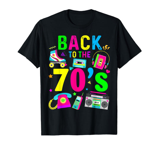 Back To 70's 1970s Vintage Style Eighties Retro Party T-Shirt
