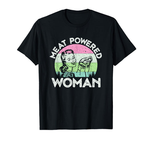 Vintage Meat Powered Woman Carnivore Meat Eater T-Shirt