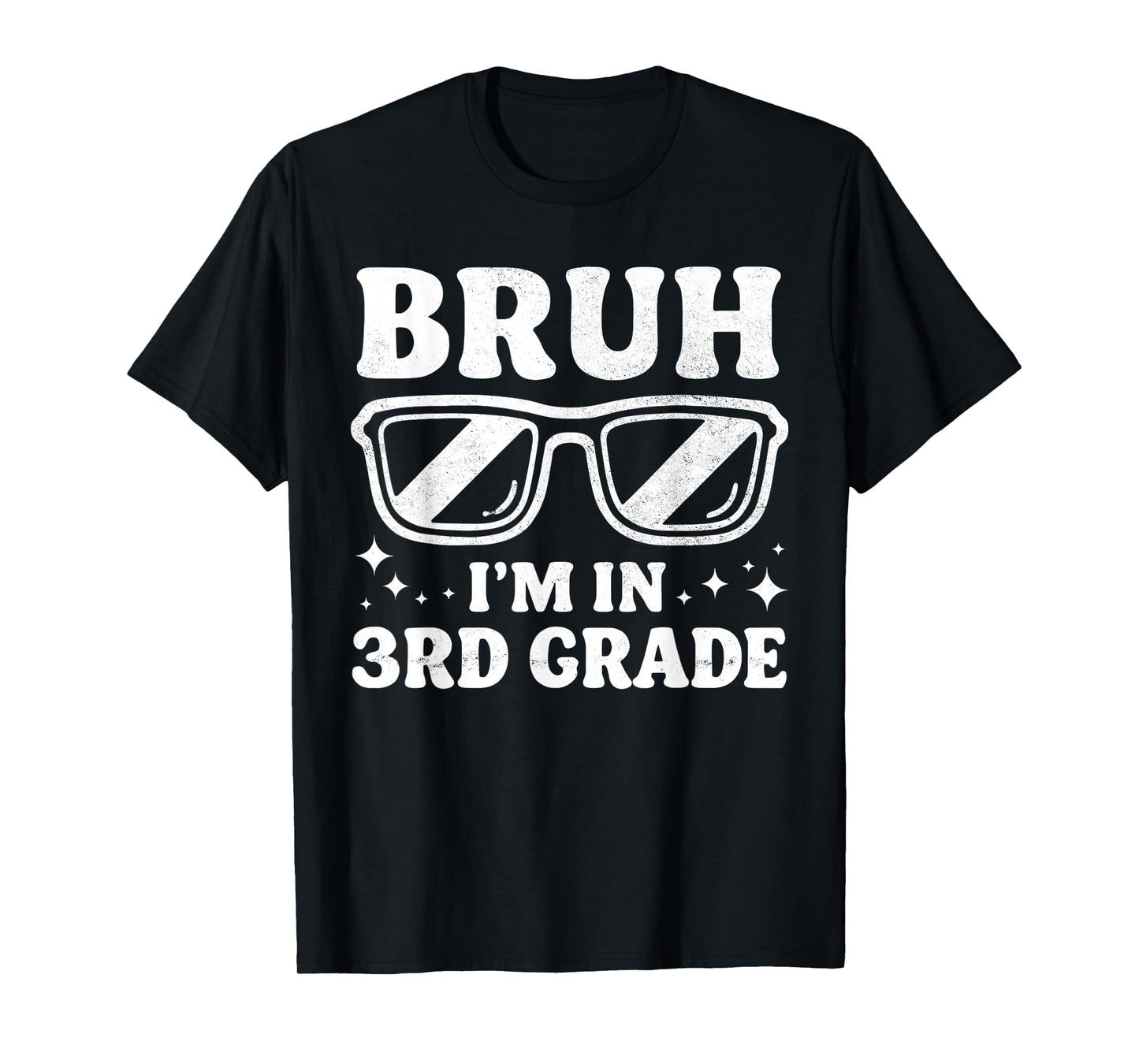 Third Grade Boy Bruh Im In 3rd Grade Student Back To School T-Shirt