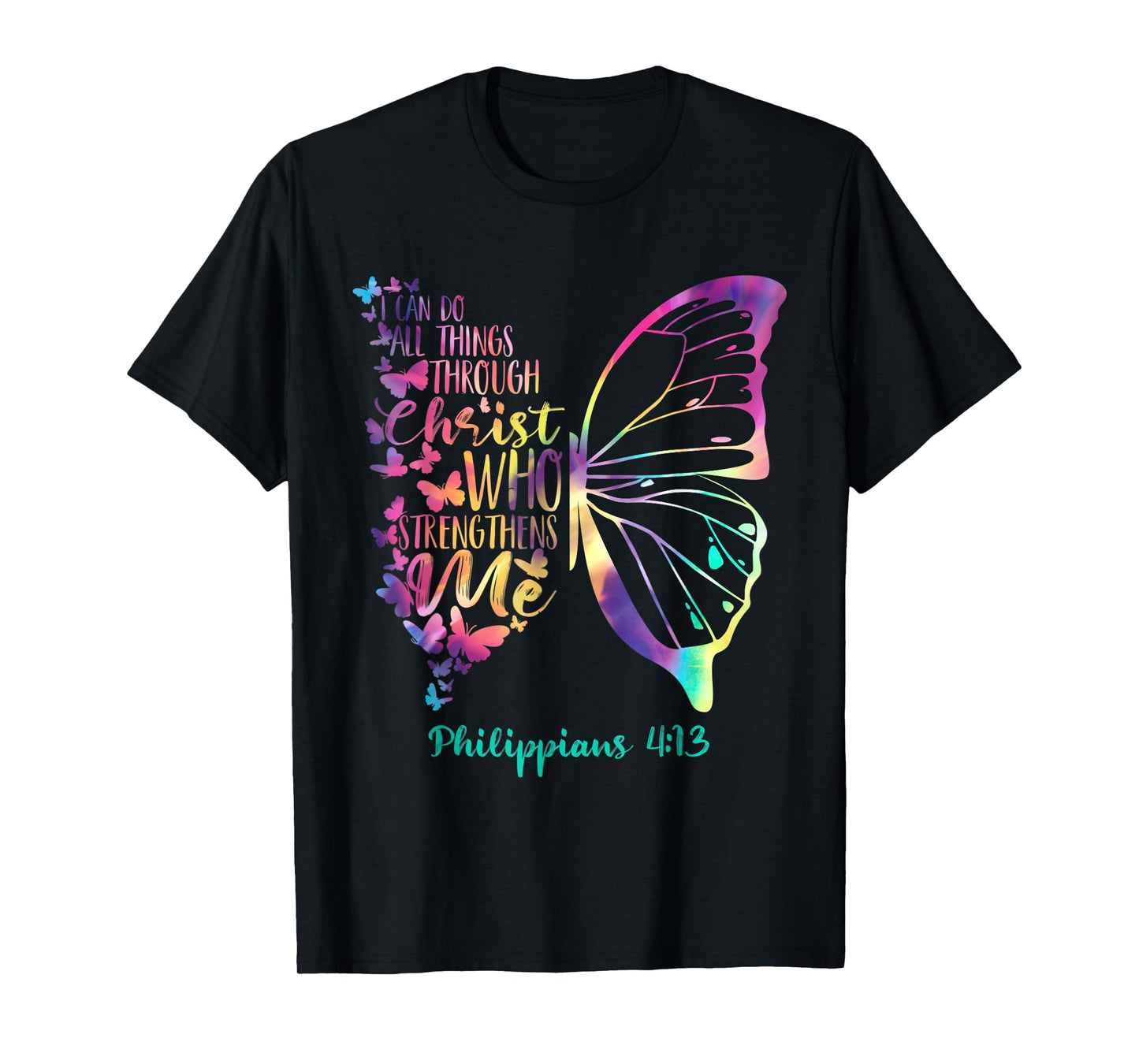 Can Do All Things Through Christ Who Strengthens Me I T-Shirt
