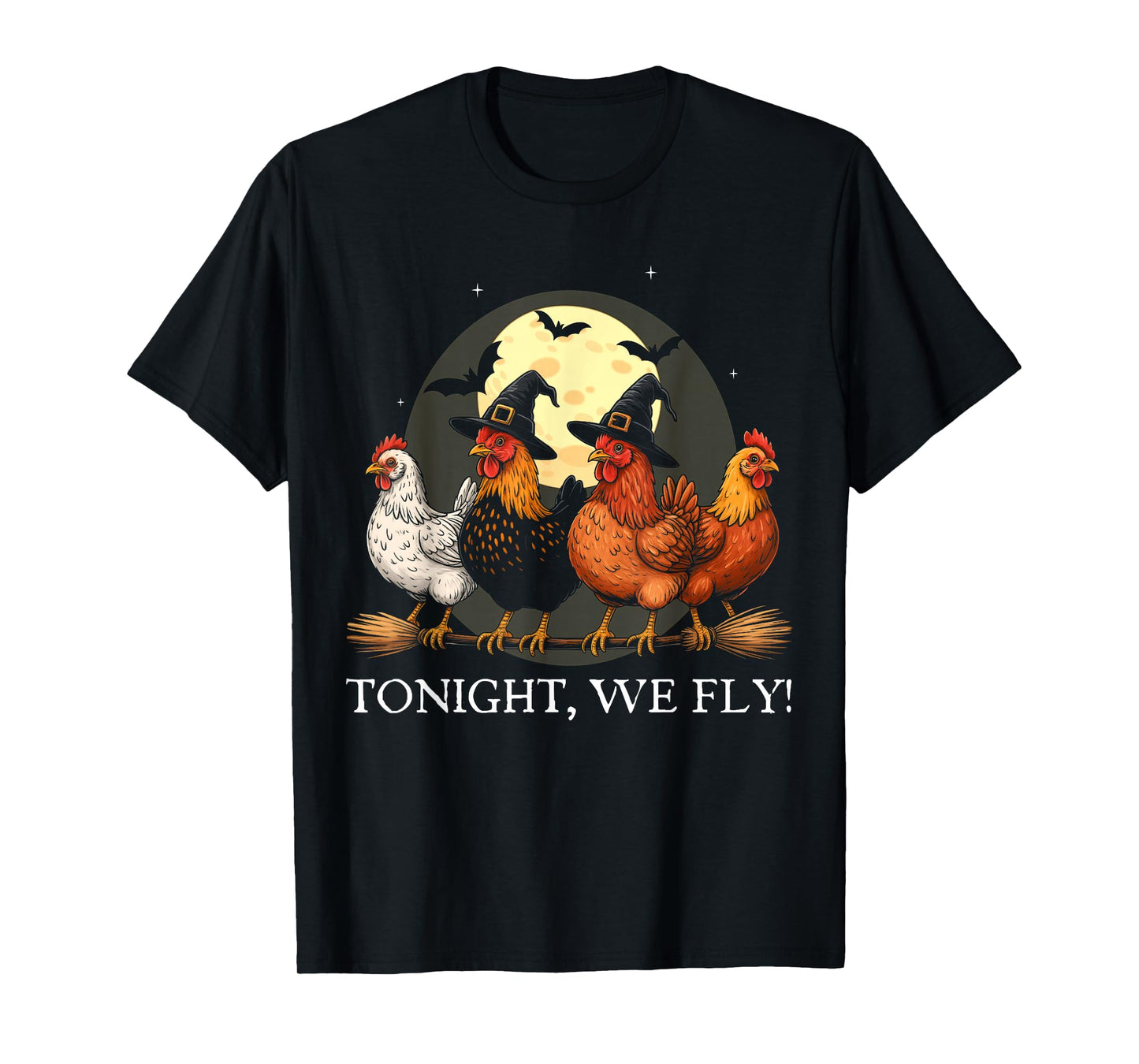 Tonight We Fly Funny Chicken Spooky Season Farm Halloween T-Shirt