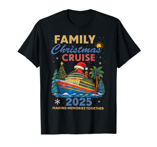 Family Christmas Cruise 2025 Matching Family Cruise Holiday T-Shirt