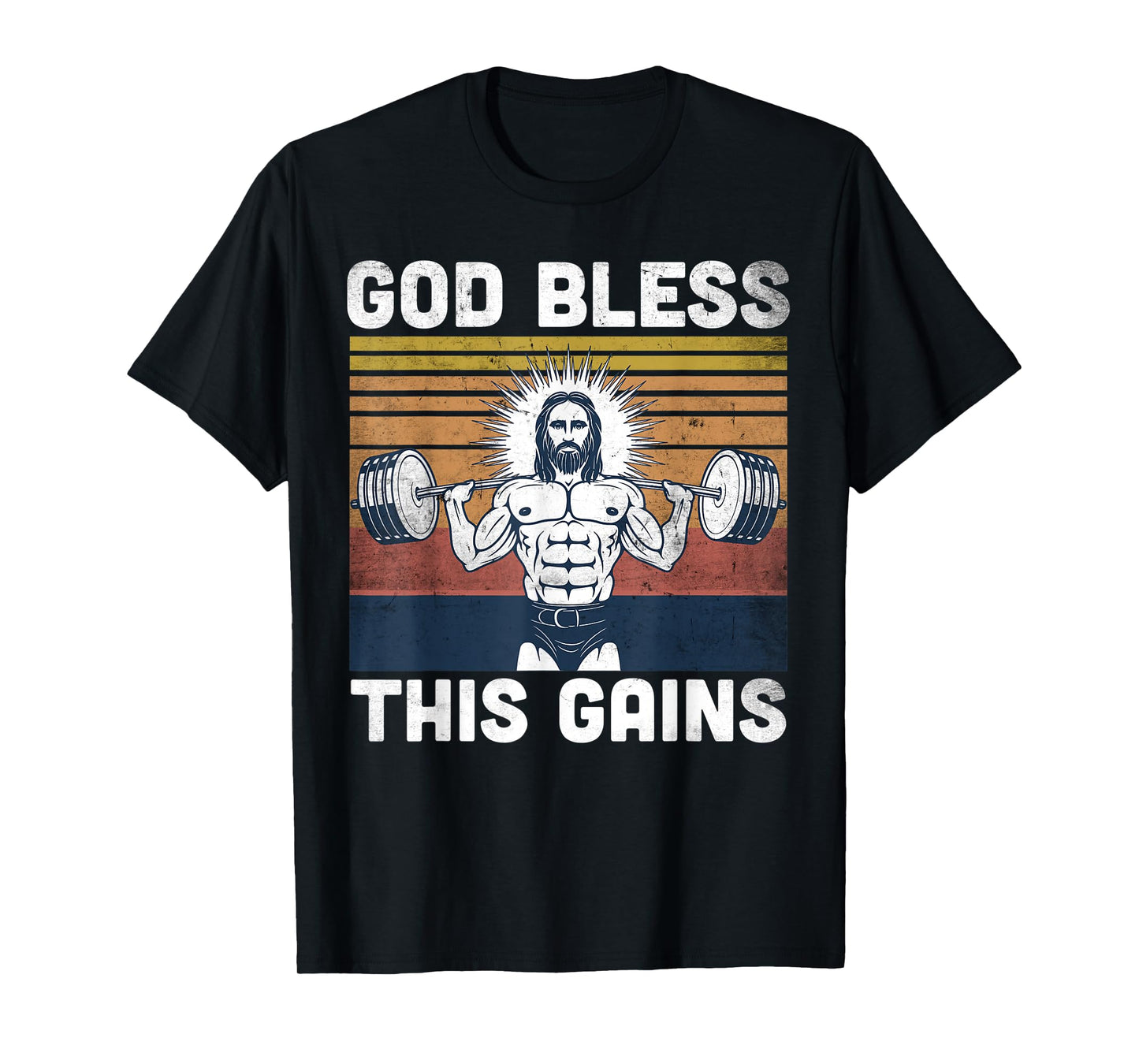God Bless This Gains - Jesus Workout Strength T-Shirt