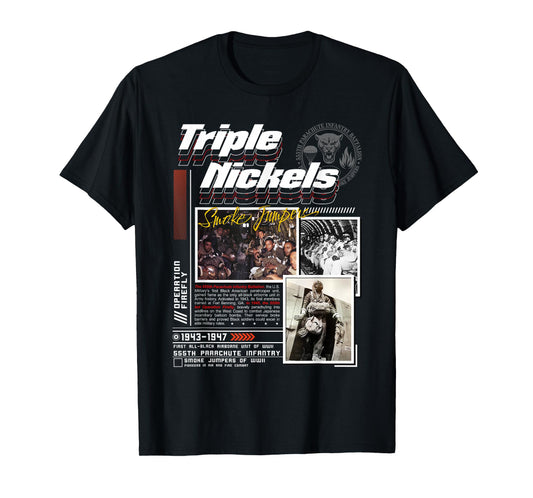 Triple Nickels Smoke Jumpers 555th Parachute Infantry WWII T-Shirt