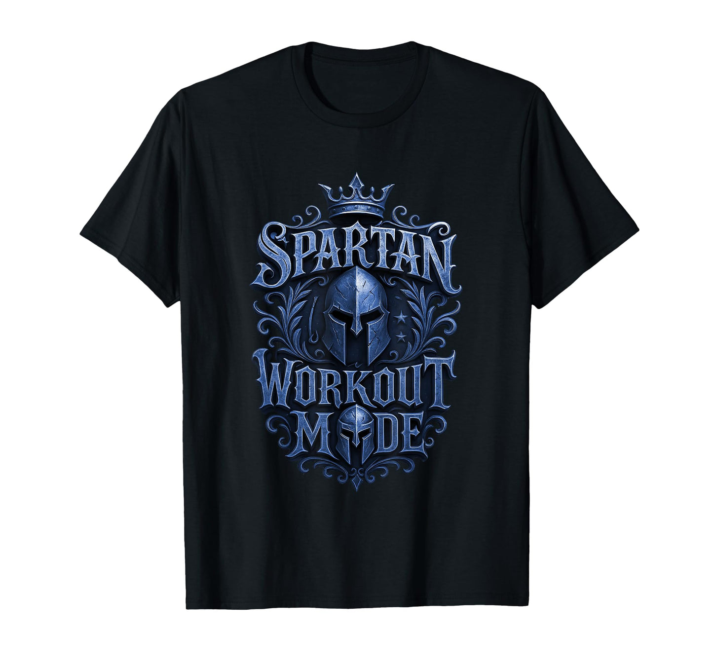 Spartan Workout Mode | Gladiator Gym Quote T-Shirt