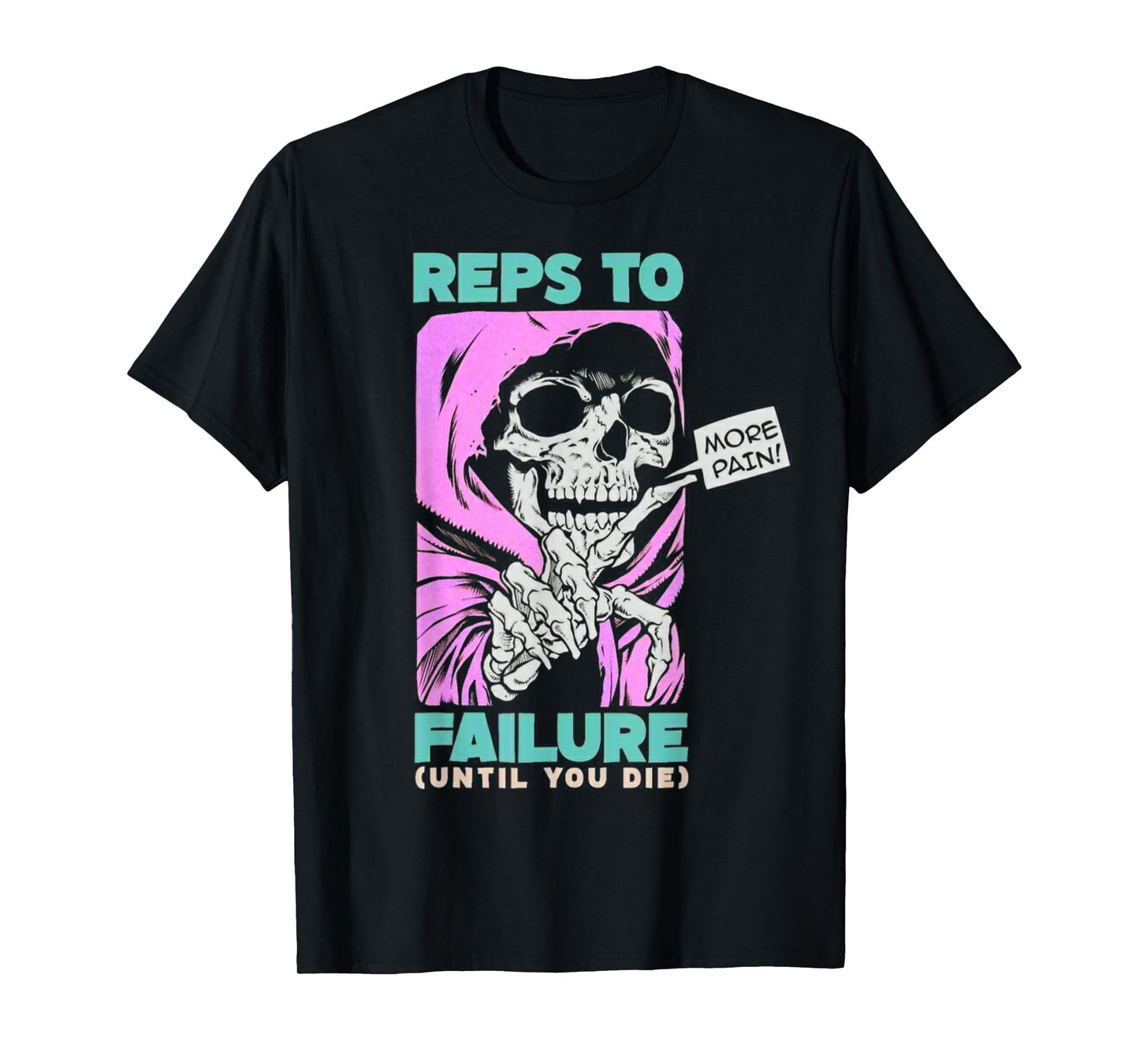 Funny Reps To Failure Weightlifting Bodybuilding Fitness Gym T-Shirt