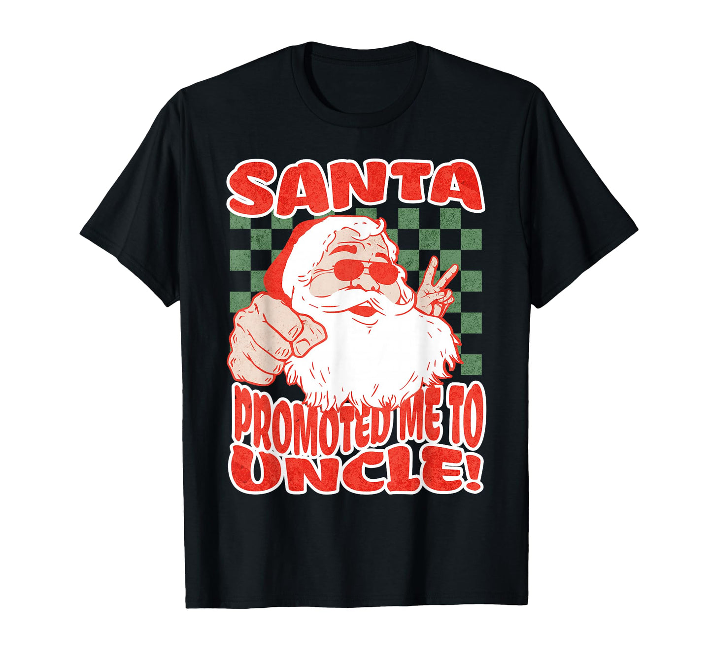 Santa Promoted Me to Uncle Christmas Baby Announcement T-Shirt