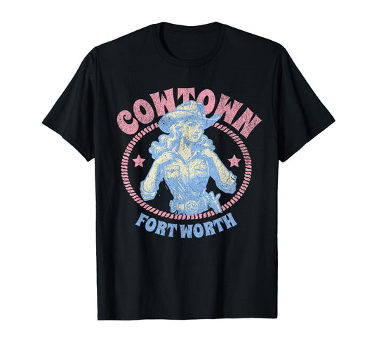 Cowtown Fort Worth Texas Retro Western Cowgirl T-Shirt