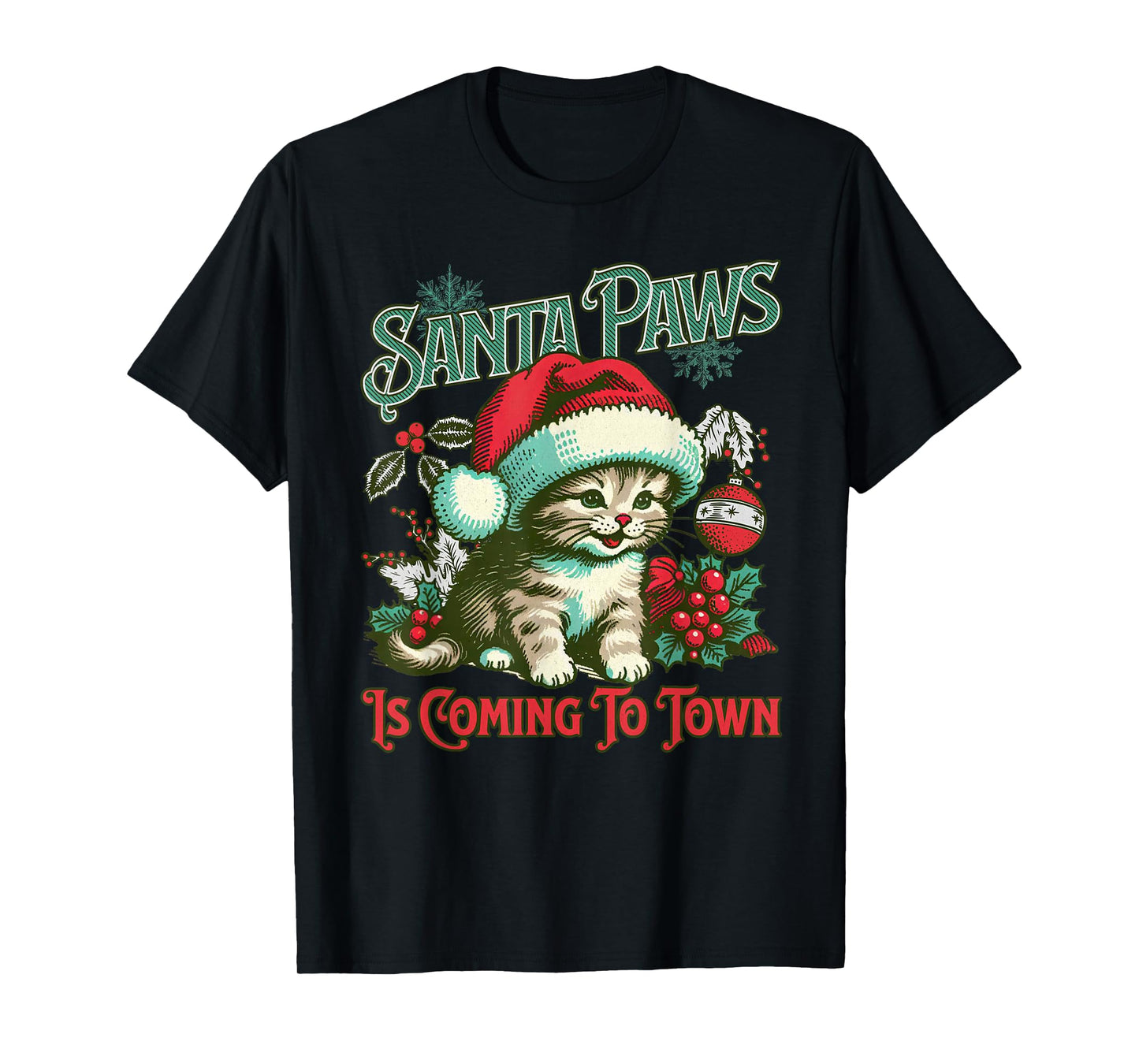 Santa Paws is Coming to Town Funny Cat Christmas Santa Claus T-Shirt