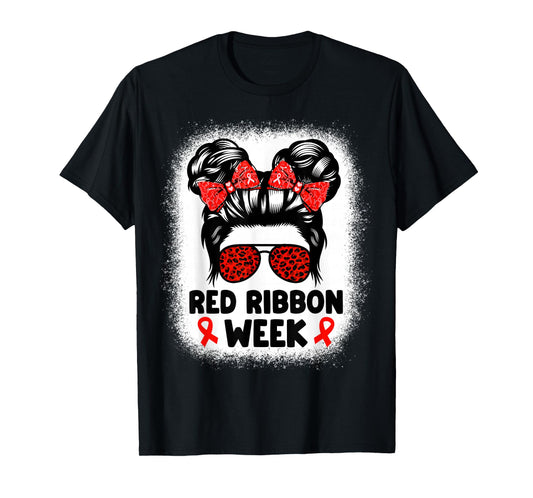 Red Ribbon Week Women Messy Bun Red Ribbon Week Awareness T-Shirt