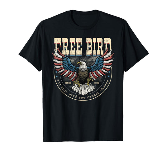Free American Bird, This Bird You Cannot Change, 4th Of July T-Shirt