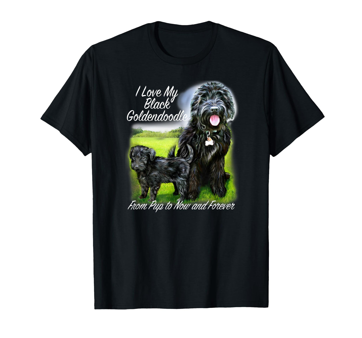 Golden Doodle I Love My Black Goldendoodle From Pup Forever T-Shirt