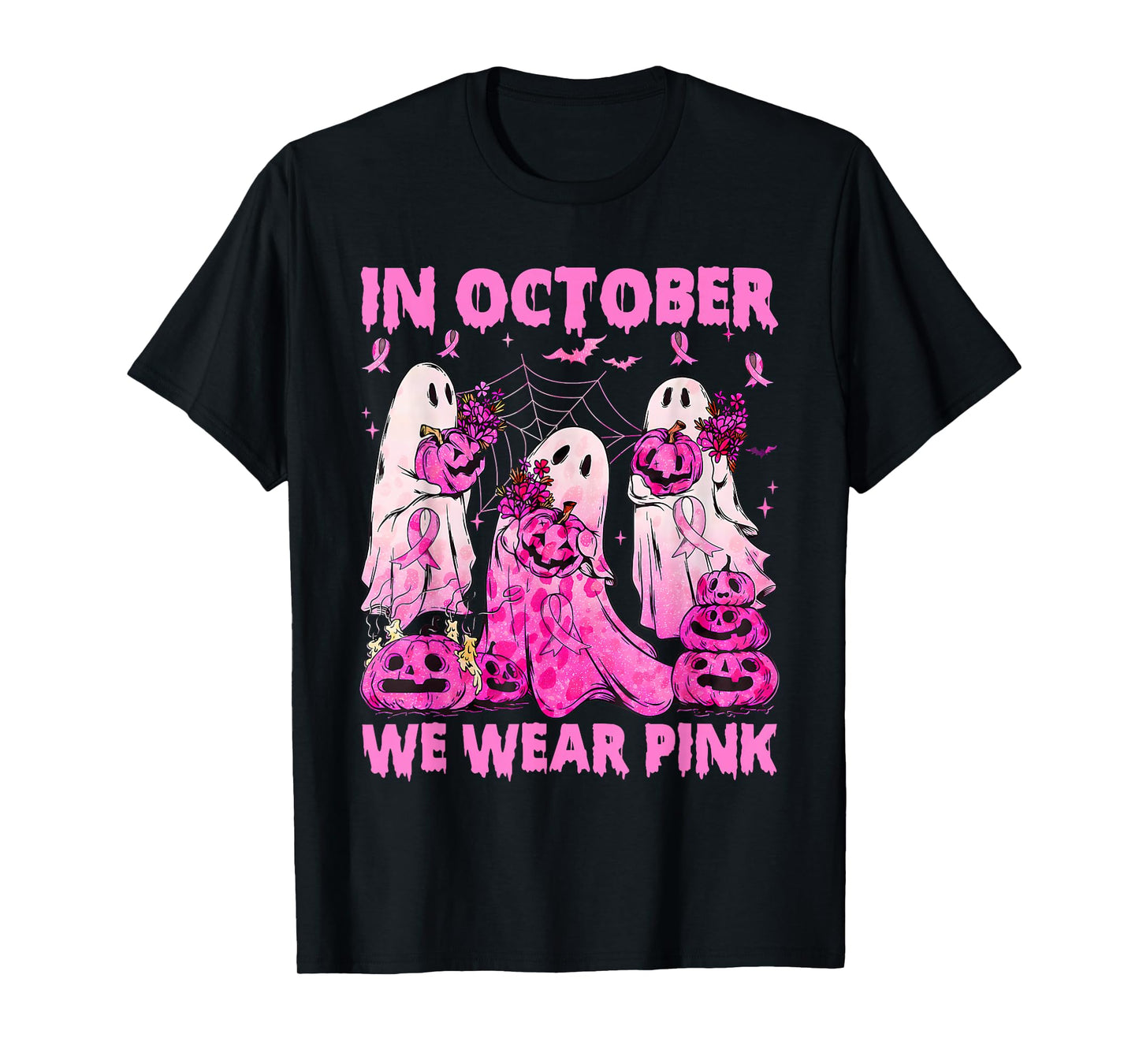 in October We Wear Pink Ribbon Ghost Breast Cancer Awareness T-Shirt