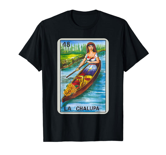 La Chalupa Card Mexican Lottery Card T-Shirt