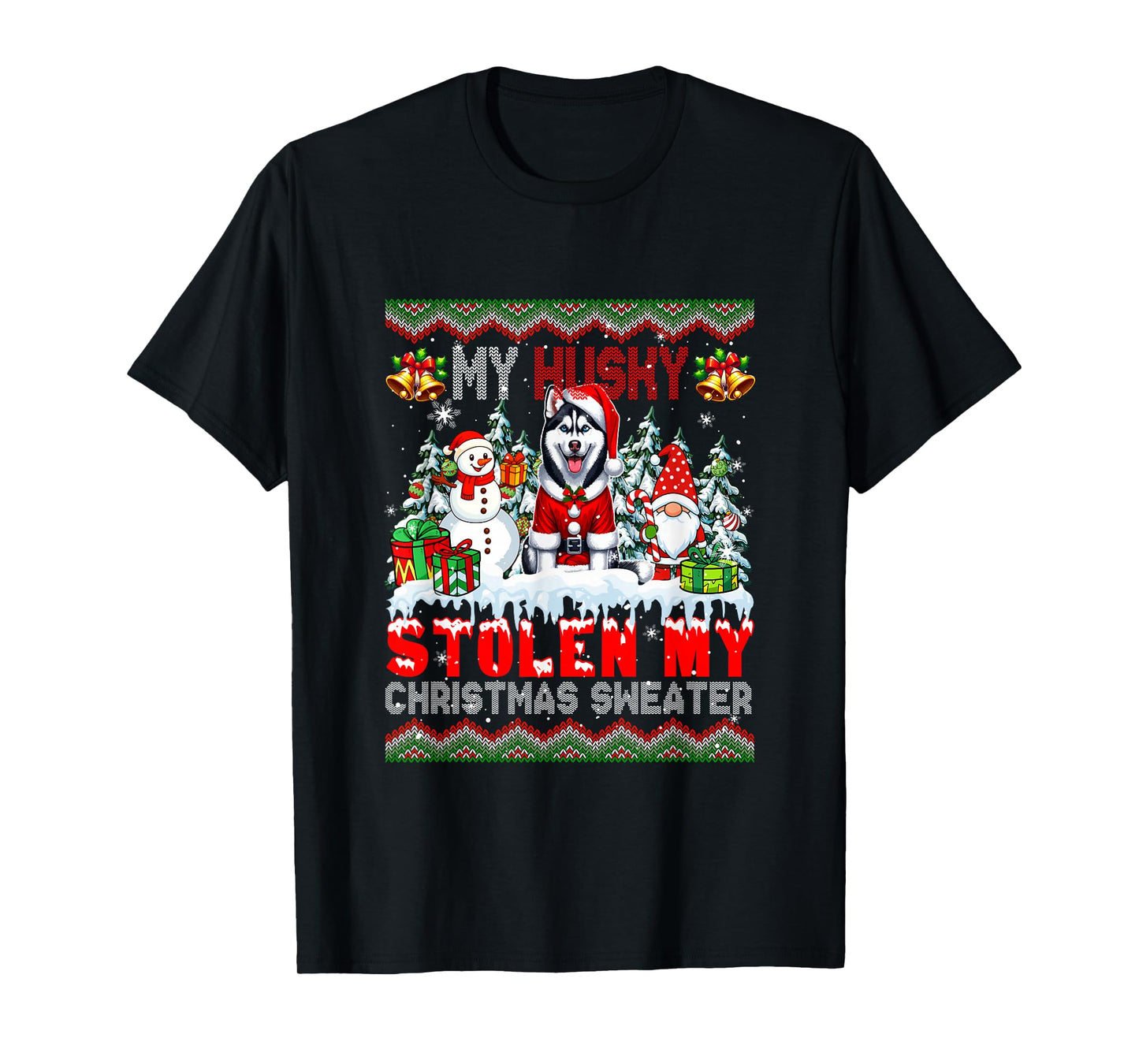 My Husky Stolen My Christmas Sweater Santa Dog Gnome T-Shirt