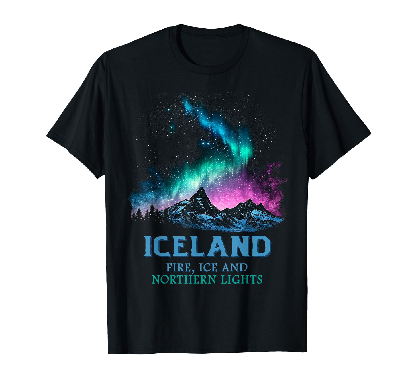 Iceland - Fire Ice Northern Lights Aurora Borealis T-Shirt