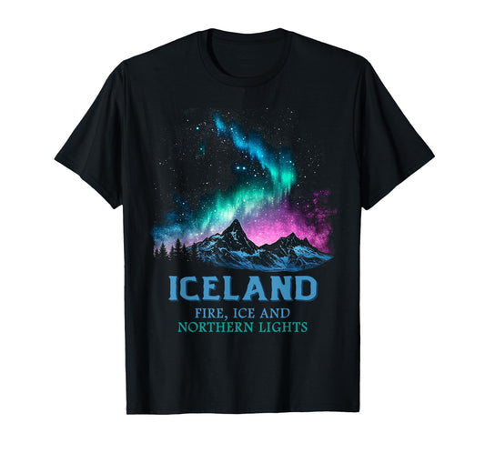 Iceland - Fire Ice Northern Lights Aurora Borealis T-Shirt