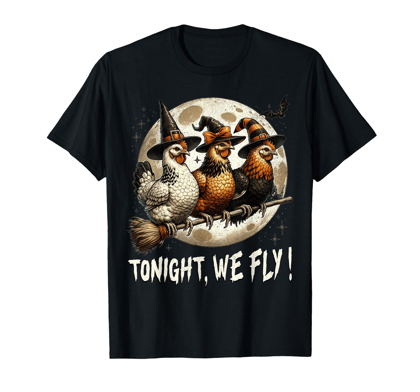 Tonight We Fly Funny Chicken Witches Halloween T-Shirt