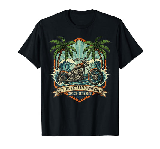 2025 Fall Myrtle Beach Bike Rally with Vintage Art ON Front T-Shirt