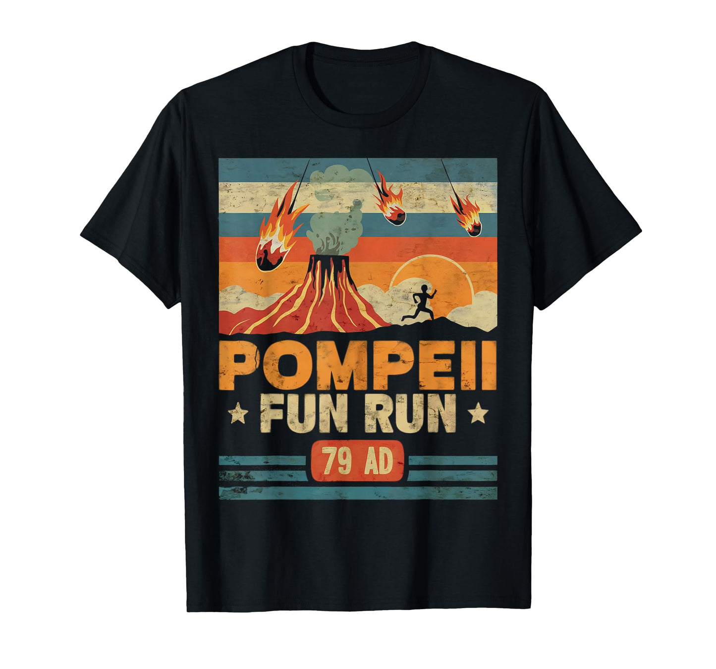 Pompeii Fun Run Retro Volcano Lover Geology Volcanologist T-Shirt